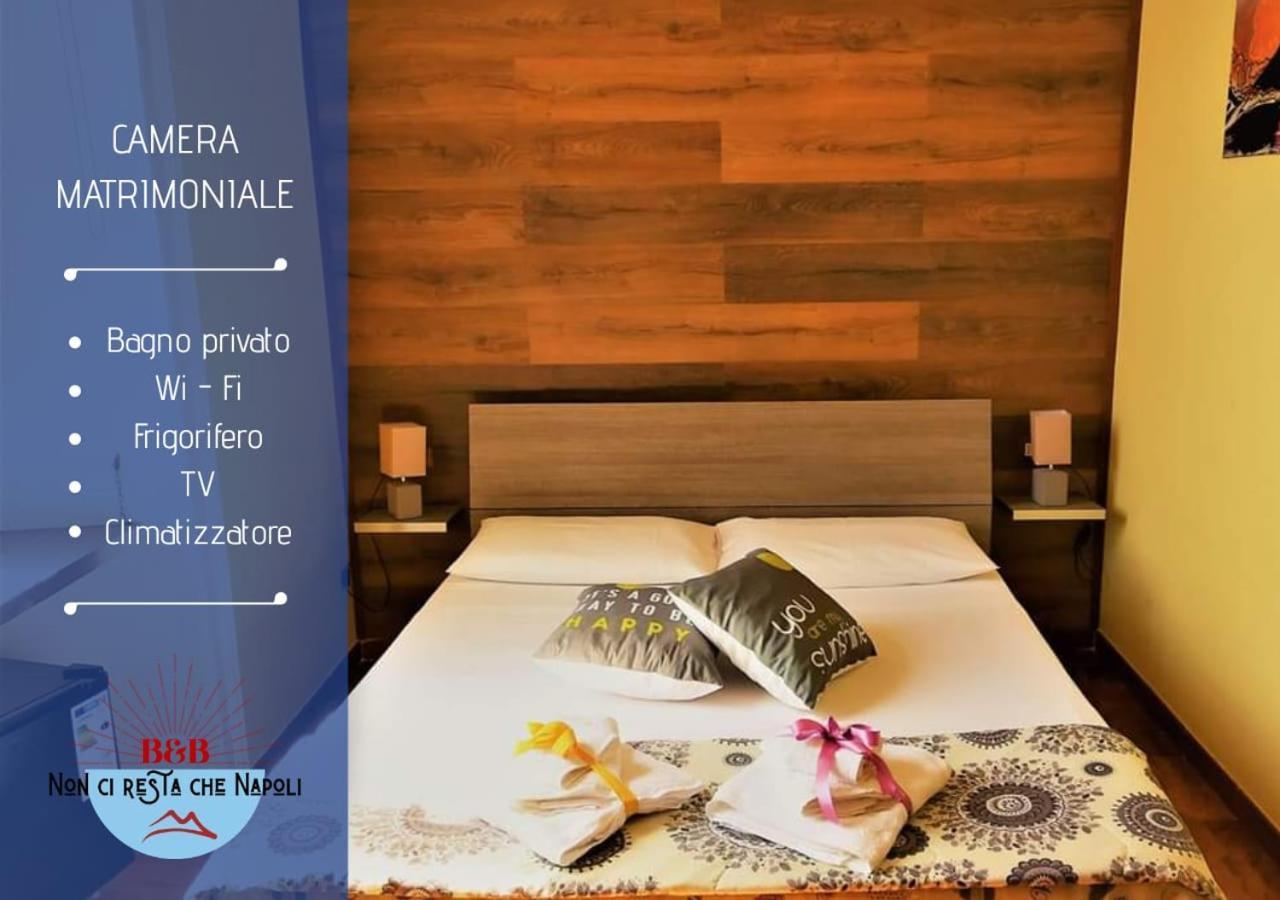 Bed and Breakfast Non Ci Resta Che Napoli Exterior foto